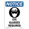 Signmission OSHA Notice Sign, Eye Glasses Required With Symbol, 18in X 12in Aluminum, 12" W, 18" H, Portrait OS-NS-A-1218-V-12312 - alternate 1